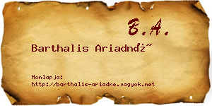Barthalis Ariadné névjegykártya